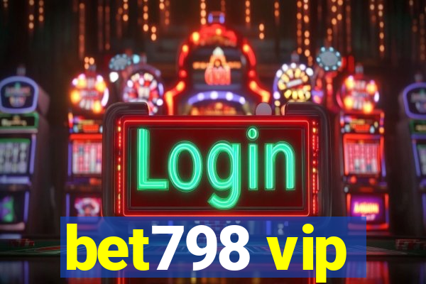 bet798 vip